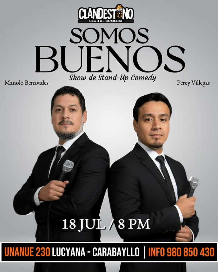 Póster del show propio Somos Buenos.